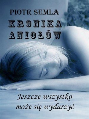 cover image of Kronika Aniołów